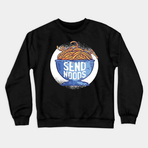 Send Noods Meme Nudes Pho Ramen print Crewneck Sweatshirt by Bluebird Moon